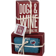 Load image into Gallery viewer, Dog Themed Gifts for People Who Love Dogs And Wine, Dogs And Wine Make Everything Fine Socks And Box Sign
