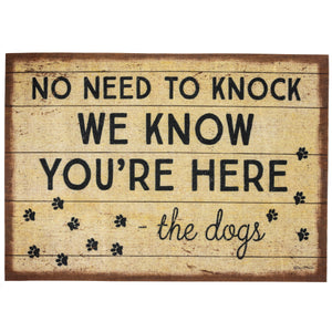 Funny Dog Doormats, No Need To Knock We Know You're Here Dog Lover Doormat