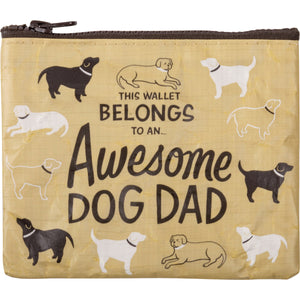 Awesome Dog Dad Pouch Featuring The Words This Wallet Belongs To An . . . Awesome Dog Dad