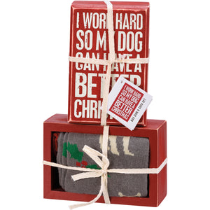 Christmas Gifts For Dog Lovers, I Work Hard So My Dog Can Have A Better Christmas Dog PrintSocks And Sign Set