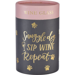 Unique Gifts for Dog Lovers, Snuggle Dog Sip Wine Repeat Wine Glass