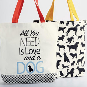 Dog Tote Bag Featuring Black Dog Print And The Words All You Need Is Love And A Dog