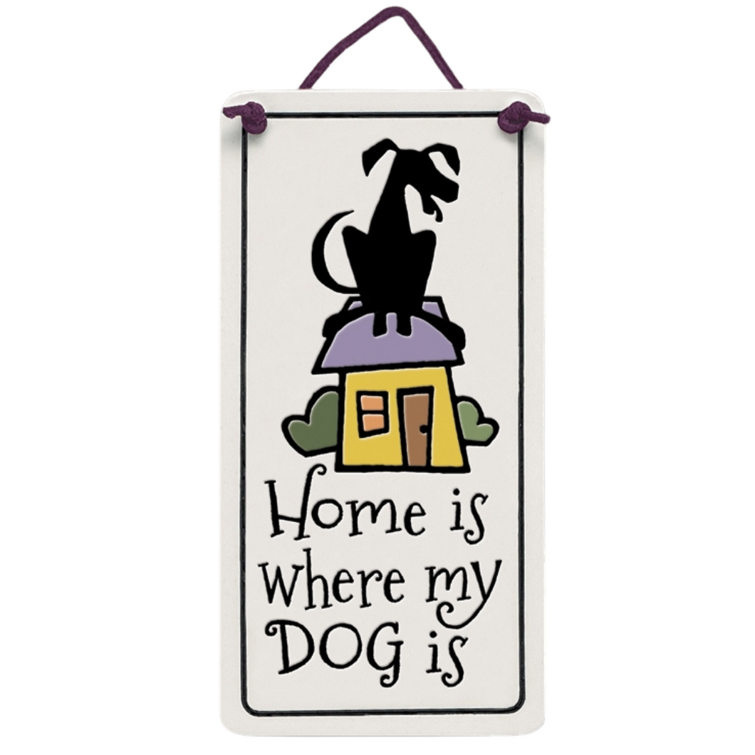 Dog Themed Home Decor, Home Is Where My Dog Is Wall Decor