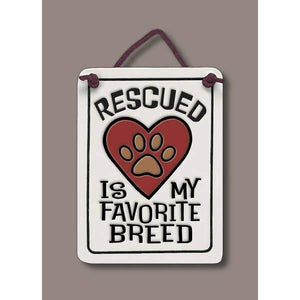 Dog Wall Art, Rescued Is My Favorite Breed Sign