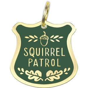 Squirrel Patrol Dog Tag, Funny Dog Collar Tags